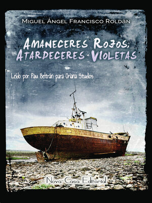 cover image of Amaneceres rojos, atardeceres violetas